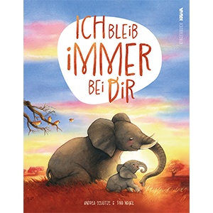 Ich bleib immer bei dir